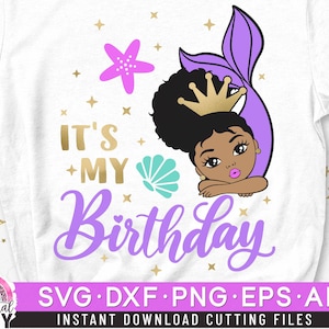 Its my Birthday Svg, Birthday Girl Svg, Mermaid Birthday Svg, Peekaboo Girl Svg, Afro Ponytails Svg, Afro Princess Svg, Dxf, Eps, Png