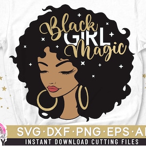 Black Girl Magic Svg, Black Woman Magic Svg, Afro Head Svg, Cut