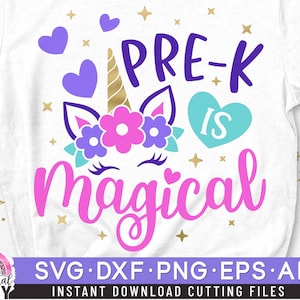 Pre K is Magical Svg, Pre K Unicorn Svg, School Shirt Svg, Unicorn School Svg, Cut Files, Svg, Dxf, Png, Eps