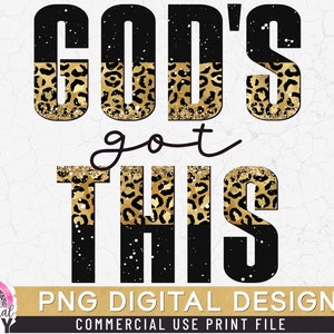 God&#39;s Got This PNG, Half Leopard, Print File for Sublimation Or Print, Christian Sublimation, Bible Sublimation, Bible Quotes