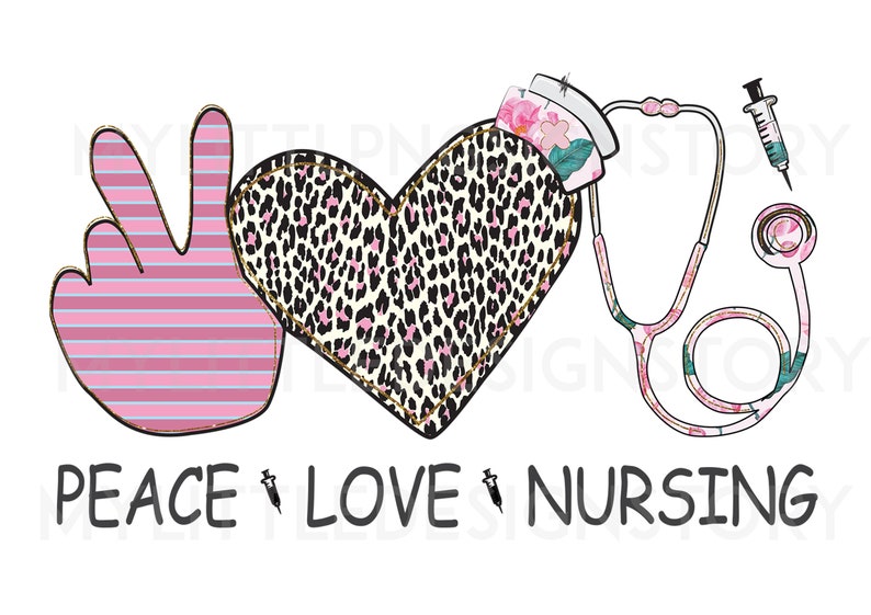 Download Free Svg Peace Love Nursing Sublimation Download Free Svg Cut File