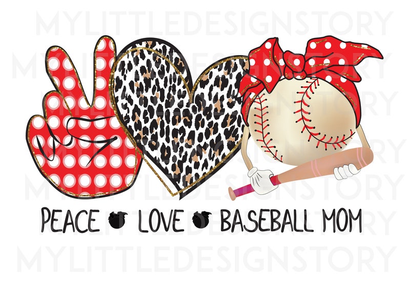 Download Peace Love Baseball Mom Sublimation PNG Digital Download ...