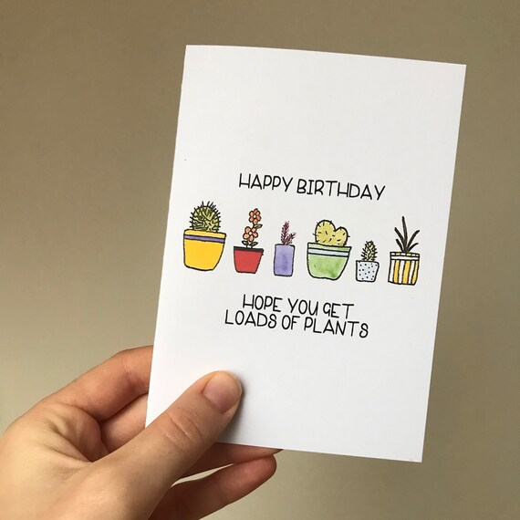 pics Plant Themed Birthday Card plant pot birthday card plants birthday card funny plant birthday card happy birthday card plant lover card hope you get plants card