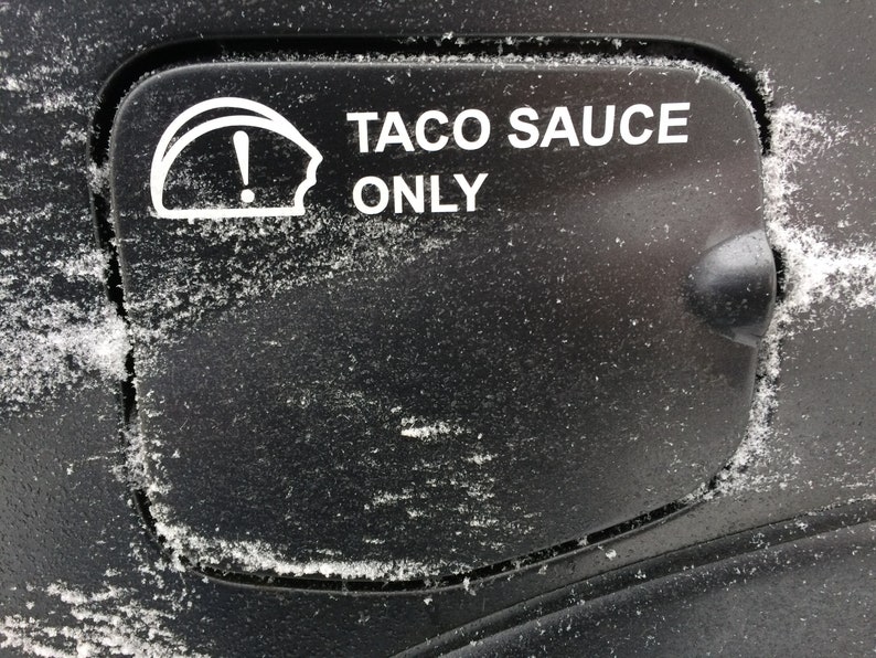 Toyota Taco Sauce Only Gas Decal Etsy
