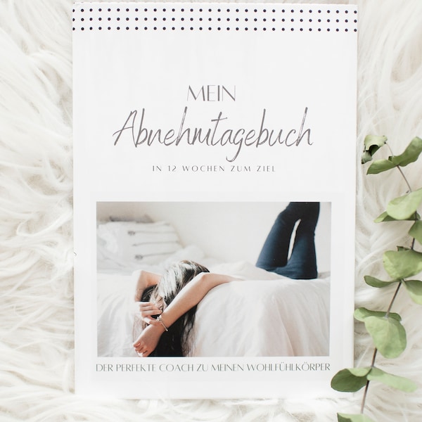 Mein Abnehmtagebuch - In 12 Wochen zum Ziel - Diät Tagebuch - Buch Schlank