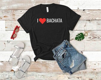 Me encanta la camisa De Bachata