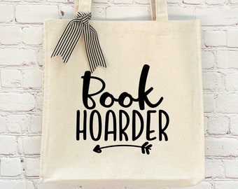 Cute Canvas Tote Bag | Literary Tote Bag  | Gifts for Her |  Gifts For Readers | Book Hoarder