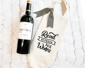 Wine Bottle Bag, Read Between The Wines, Gift for Book Club, Wine Tote