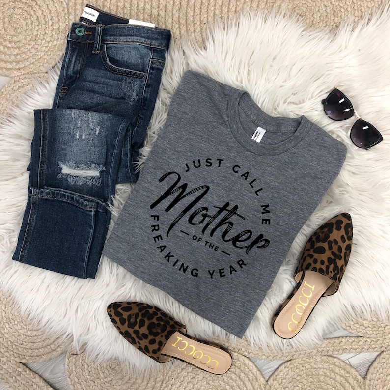 Just Call Me Mother of the Freaking Year Unisex Women/'s Mom Life Motherhood Short Sleeve Tee Shirt
