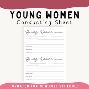 May include: A white paper document titled Young Women Conducting Sheet with two identical forms separated by a perforated line. Each form includes fields for Conducting, Date, Welcome & Announcements, Opening Prayer, Lesson Lead By, and Closing Prayer.