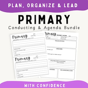 Primary Conducting Outline, Primary Presidency Meeting Agenda and Conducting Sheet Bundle, LDS Primary Presidency Bundle
