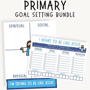 May include: A goal-setting bundle with the text "2026 PRIMARY GOAL SETTING BUNDLE". The bundle includes two sheets with the phrases "Spiritual", "Social", "Physical", and "Intellectual". One sheet says "I'M TRYING TO BE LIKE JESUS".