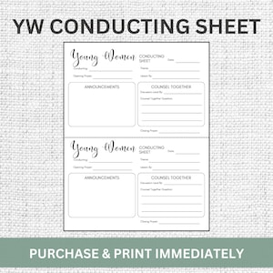 May include: Printable Young Women Conducting Sheet with sections for announcements, counsel together, opening prayer, and closing prayer. The sheet is black and white with a simple design.