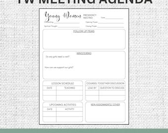May include: A printable Young Women meeting agenda template with sections for presidency meeting, follow up items, ministering, lesson schedule, counsel together discussion, upcoming activities, and new assignments. The template has a black and white design.