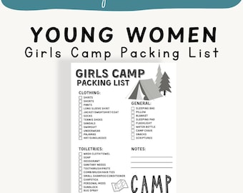 Girls Camp Checklist, Girls Camp Packing List, LDS Girls Camp Printable, Young Women Girls Camp List, Young Women Camp