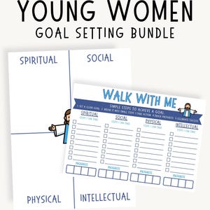 Puede incluir: Un paquete de establecimiento de objetivos para mujeres jóvenes, con dos hojas blancas con texto azul y negro. La hoja superior está dividida en cuatro secciones: Espiritual, Social, Física e Intelectual. La segunda hoja dice "Walk With Me".