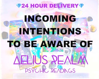 Incoming Intentions Towards Me Psychic Reading