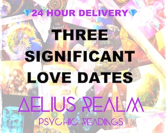 Significant Love Dates Psychic Reading