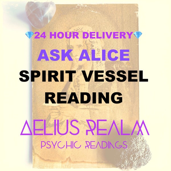 Haunted Object Reading Spirit Photo Channelled Message Same Day Psychic Reading Ask Alice