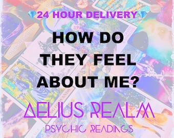 How Do They Feel About Me Psychic Reading