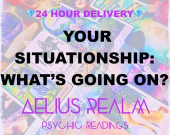May include: A collage of various tarot cards featuring colorful illustrations and text, overlaid with the bold black text: 24 HOUR DELIVERY, YOUR SITUATIONSHIP: WHAT'S GOING ON?, AELIUS REALM, and PSYCHIC READINGS in purple and black lettering.
