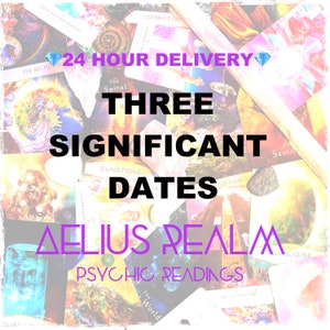 May include: A collage of tarot cards with a purple and white text overlay that reads "24 Hour Delivery", "Three Significant Dates", "Aelius Realm", and "Psychic Readings".