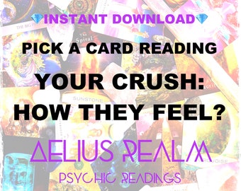How Does Your Crush Feel About You Same Day Psychic Reading Pick-a-Card Timeless