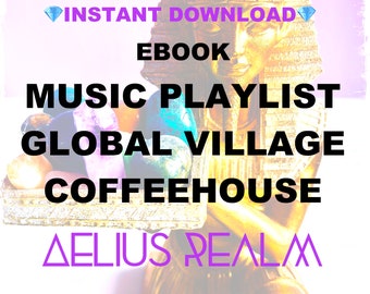 Global Village Coffeehouse Music Playlist 43 Songs 3.5 Hours