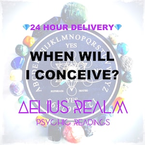 When Will I Conceive Psychic Reading