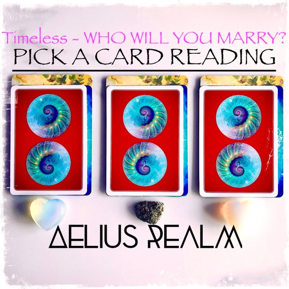 WHO will you MARRY Same Day Psychic Reading Pick-a-Card Reading Pick-a-Pile Reading Timeless Reading Tarot Reading Who Will I Marry