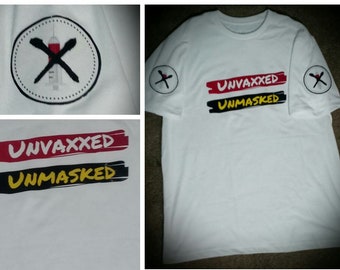 CUSTOM "Unvaxxed Unmasked" Graphic White T Shirt Men Women 100% Cotton