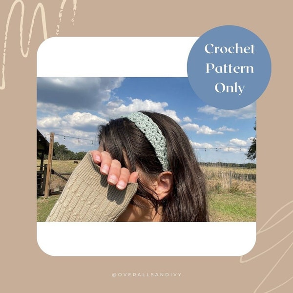 CROCHET PATTERN, Crochet Headband Pattern, Beginner Crochet Pattern, Digital Download, Printable PDF, Good Thyme Headband Pattern