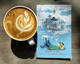 NEW CHILDREN'S BOOK Summer Time Treat for Kids, San Diego: Adam Crops and his Chandeliers of Glory, Perfect for 7 to 14 Years Old