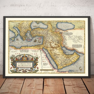 Old Ottoman Empire Map, 1584 by Ortelius - Turkey, Saudi Arabia, Middle East, Iran, Israel, Greece, Red Sea, Africa - Framed, Unframed Gift