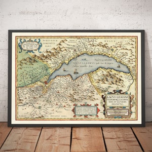 Old Map of Lake Geneva by Abraham Ortelius, 1573 - Lausanne, Montreux, Thonon-les-Bains, Evian, Nyon, Morges - Framed, Unframed