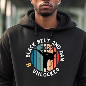 Sweat à capuche débloqué ceinture noire 2e dan - cadeau arts martiaux, sweats de champion, vêtements de karaté, tenue d&#39;entraînement, sweat-shirt arts martiaux
