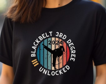 2024 Ladies Blackbelt 3rd Degree Unlocked Shirt, Black Belt Achievement Gift, Blackbelt Life, For Martial Arts, Hapkido, Karate, Taekwondo