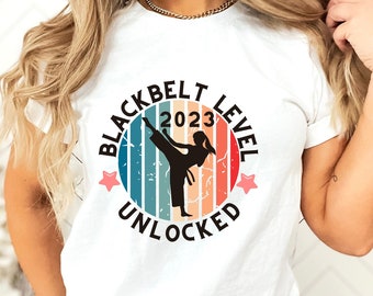 2023 Women's Blackbelt Level Unlocked Shirt, Black Belt Achievement Gift, Blackbelt Life, For Martial Arts, Hapkido, Karate, Taekwondo