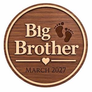 Big Brother Pregnancy Announcement Sign | Personalized Due Date | Baby Announcement Photo Prop