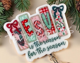 Jesus Is The Reason Badge Reel, Inspirational, Badge Reel, Nurse Gift, Nurse ID Badge Reel, Christmas Badge Reel, Jesus Is The Reason