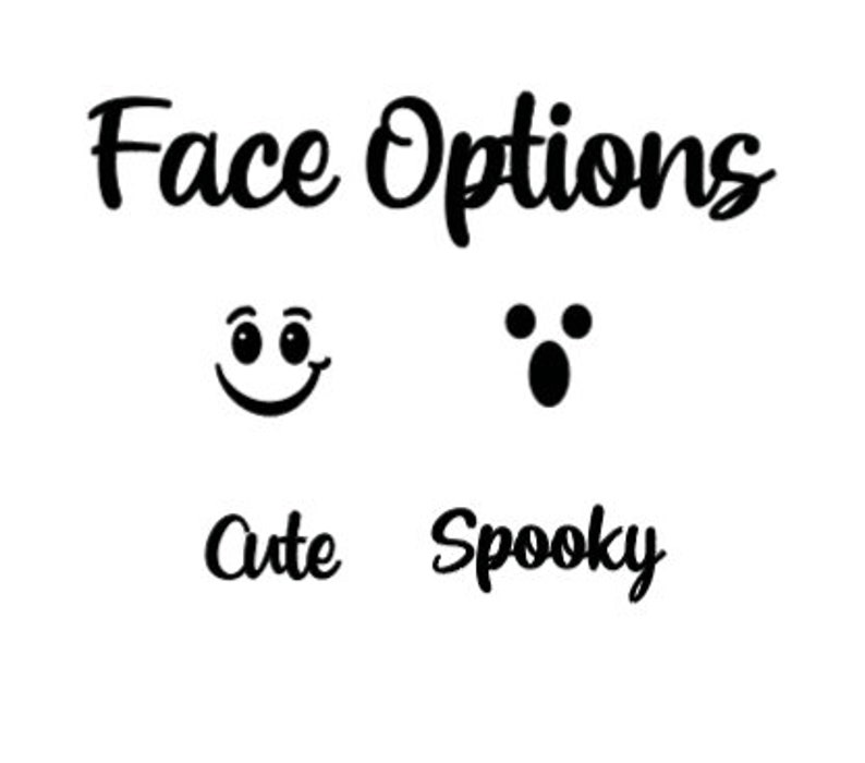 Pu&ograve; includere: Sfondo bianco con le parole "Face Options" in un carattere corsivo. Sotto, due opzioni di facce: una faccia sorridente con l'etichetta "Cute" e una faccia sorpresa con l'etichetta "Spooky".