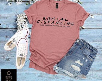 Social Distancing Shirt, Funny Shirt, Anti-Social Shirt, Social Distancing Shirt, Quarantina Shirt