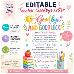 May include: A colorful teacher goodbye letter with the text "Goodbye and Good Luck!" and a poem. The design includes a smiling sun, stars, hearts, an apple on books, and pencils. It's an editable, printable end-of-year gift.