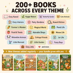 May include: An image showcasing a collection of coloring books with various themes, including Cozy Kawaii, Fairy Gardens, and Magical World. The text reads "200+ BOOKS ACROSS EVERY THEME" and "New themes added regularly - your bundle grows with you."