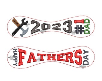 May include: Two embroidery designs for Father's Day. The top design features a wrench and hammer with the text "2023 #1 DAD". The bottom design features the text "HAPPY FATHER'S DAY".