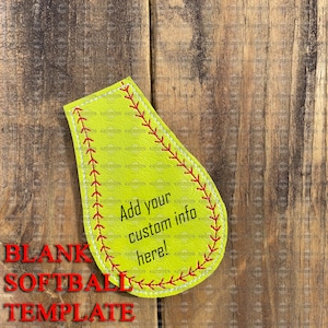 May include: A yellow softball template with red stitching. The template has the text "Add your custom info here!" written on it. Blank Softball Template.