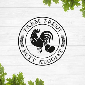Farm fresh butt nuggets svg, Chicken sign svg, chicken  farming svg, farmhouse decor svg, farm vinyl decal svg, funny chicken sign svg