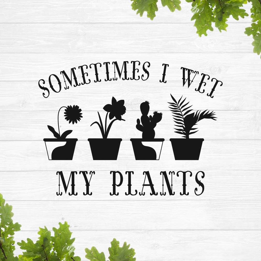 Gardening So Exciting I Wet My Plants! Funny Wetting Pants Garden Plaque Gift