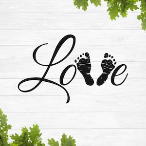 Liebe Baby Fußabdruck, Baby Füße svg, Kleinkind svg