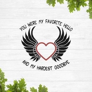 Je was mijn favoriete hallo en mijn moeilijkste tot ziens svg, hondenverlies svg, kattenverlies svg, afdrukbare pet loss quote